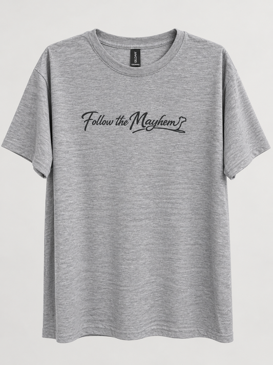 Classic Follow The Mayhem Tee